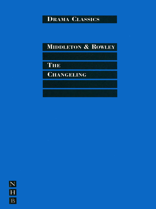 Title details for The Changeling by Thomas Middleton - Available